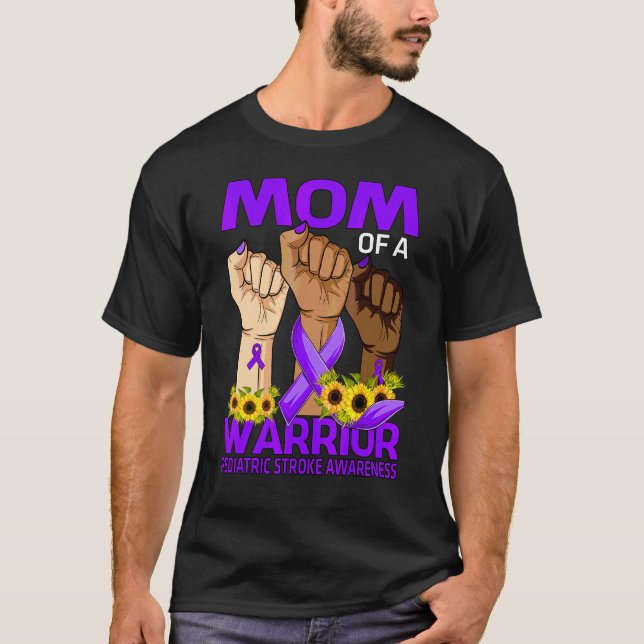 Hand Mom Of A Warrior Pediatric Stroke Awareness T-Shirt (Front)