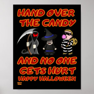 "HAND OVER THE CANDY" funny halloween Poster