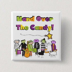 Hand Over the Candy Halloween Tshirts and Gifts 2 Inch Square Button
