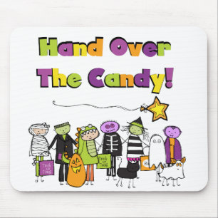 Hand Over the Candy Halloween Tshirts and Gifts Mouse Pad