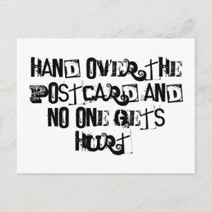 Hand over the Postcard and no one gets hurt