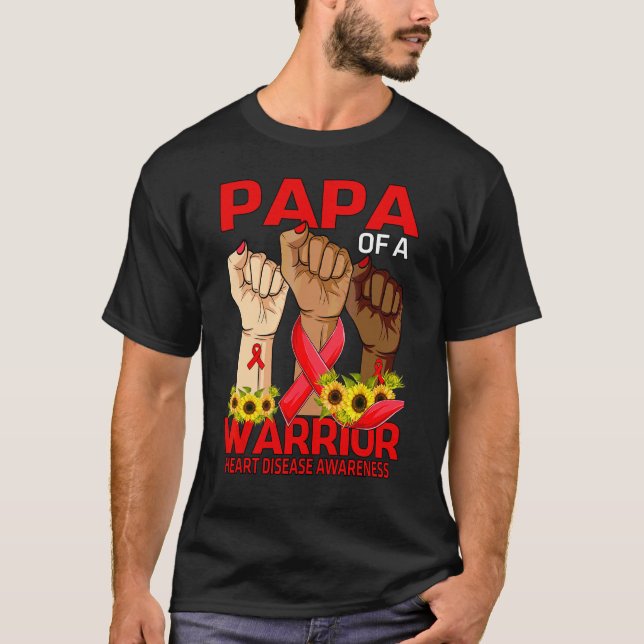 Hand Papa Of A Warrior Heart Disease Awareness Sun T-Shirt (Front)