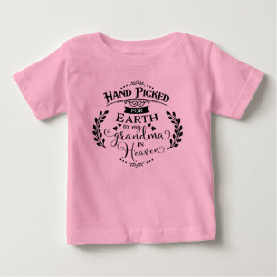 Hand Picked By My Grandma in Heaven Pink Girl Baby T-Shirt