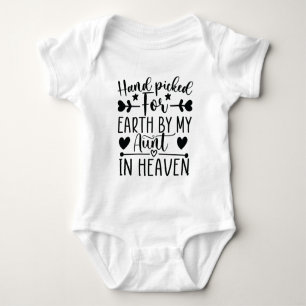 Hand Picked For Earth By My Aunt In Heaven Baby Bodysuit