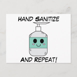 Hand Sanitize and Repeat! Postcard