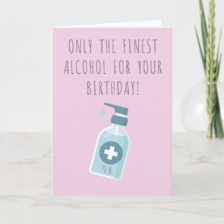 Hand Sanitizer Funny Birthday Card