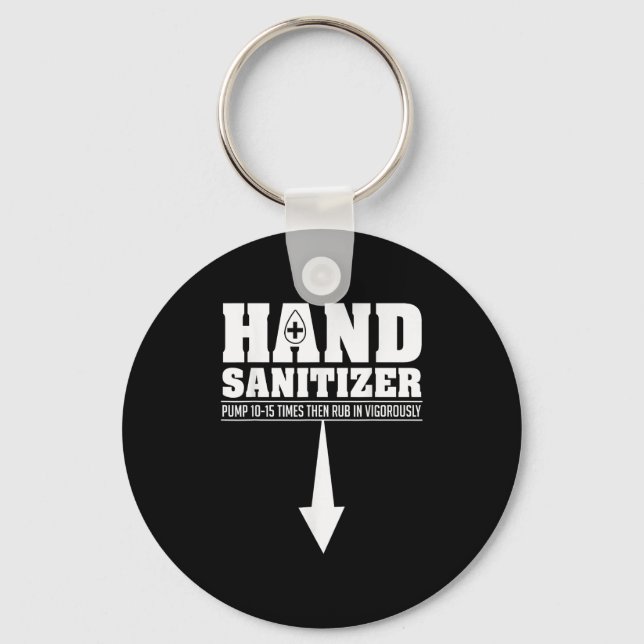 Hand Sanitizer Funny Sarcastic Adult Humour Dirty  Keychain (Front)