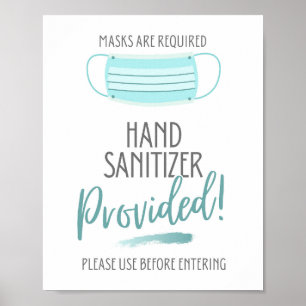 Hand Sanitizer Provided, Masks Are Required Poster
