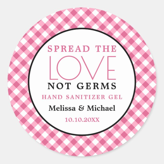 Hand Sanitizer Spread Love  Pink Gingham Wedding Classic Round Sticker (Front)
