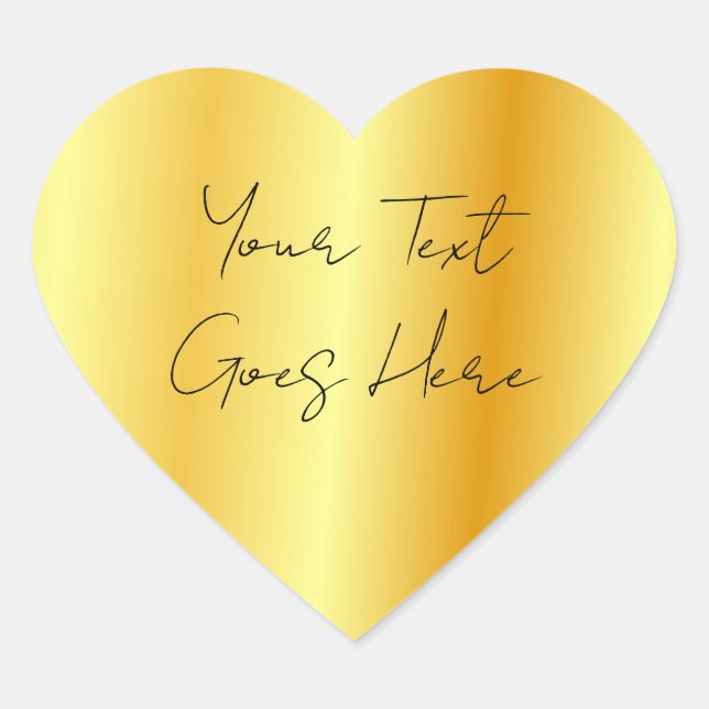 Hand Script Faux Gold Add Your Text Here Template Heart Sticker (Front)