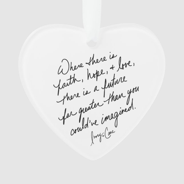 Hand-Scripted Faith Hope and Love Spiritual Heart Ornament (Front)