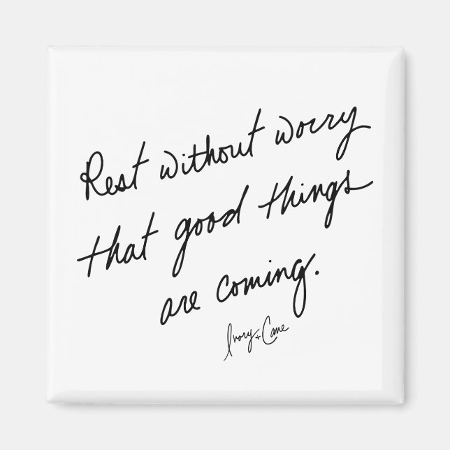 Hand-Scripted Good Things Are Coming Inspirational Magnet (Front)