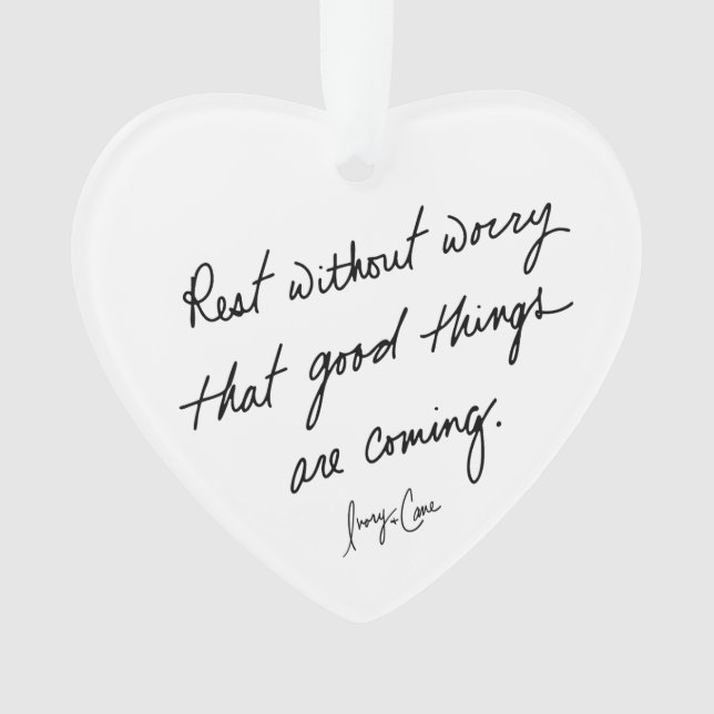 Hand-Scripted Good Things Inspirational Heart Ornament (Front)