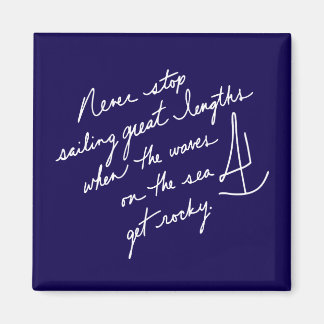 Hand-Scripted Never Stop Sailing Spiritual Magnet