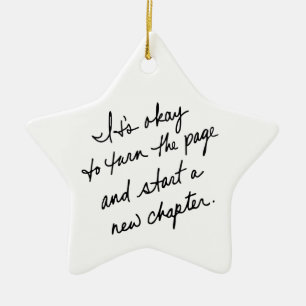 Hand-Scripted Start a New Chapter Inspirational Ceramic Ornament