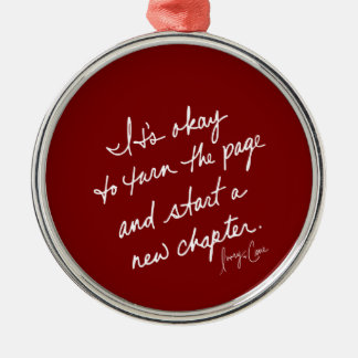 Hand-Scripted Start a New Chapter Spiritual Round Metal Ornament