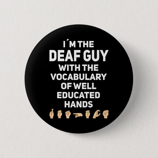 Hand Sign Language ASL Hand gesture deaf awareness 2 Inch Round Button (Front)