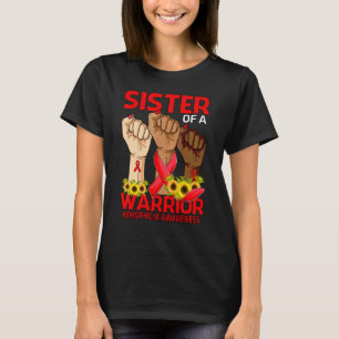 Hand Sister Of A Warrior Hemophilia Awareness Sunf T-Shirt