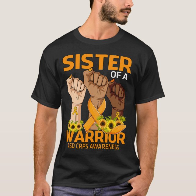 Hand Sister Of A Warrior RSD CRPS Awareness Sunflo T-Shirt (Front)