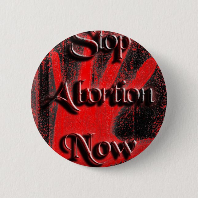 Hand - Stop Abortion Now 2 Inch Round Button (Front)