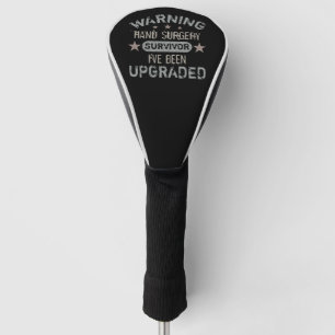 Hand Surgery Humour Upgraded Golf Head Cover
