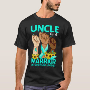 Hand Uncle Of A Warrior Addiction Recovery Awarene T-Shirt