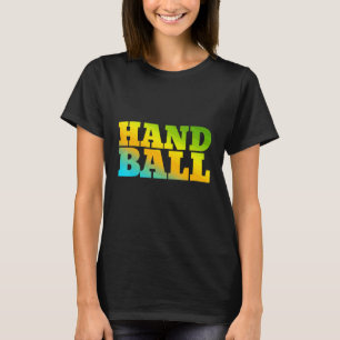 Handball Designed With Nature Colours T-Shirt