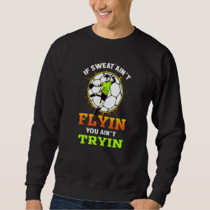 Handball Fieldball Player Ball Athlete Sportsman T Sweatshirt
