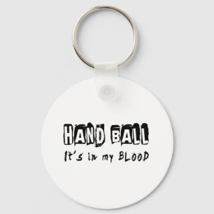 Handball It's in my blood Keychain