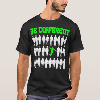 Handball Player be different Jump Shot Ball T-Shirt