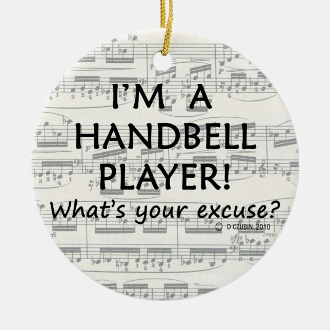 Handbell Player Excuse Ceramic Ornament (Front)
