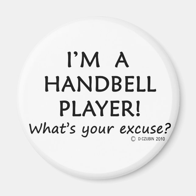 Handbell Player Excuse Magnet (Front)