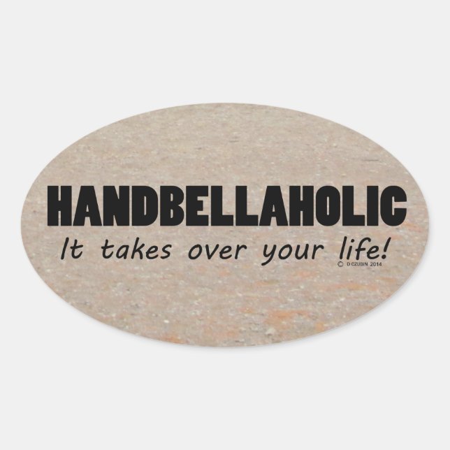Handbellaholic Life Oval Sticker (Front)