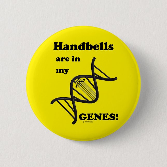 Handbells Are In My Genes 2 Inch Round Button (Front)