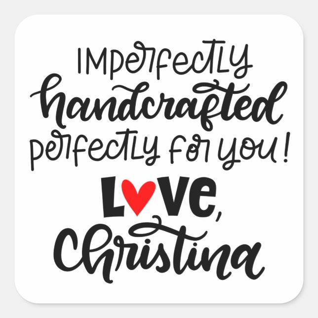 Handcrafted by Christina Square Sticker (Front)