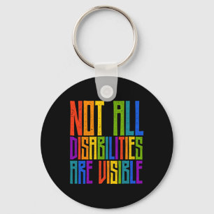 Handicapped Awareness Not All Disabilities Are Vi Keychain