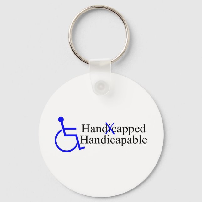 Handicapped Handicapable 2 Keychain (Front)
