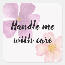Handle me with care sticker with watercolor flower