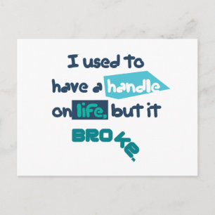 Handle On Life Postcard