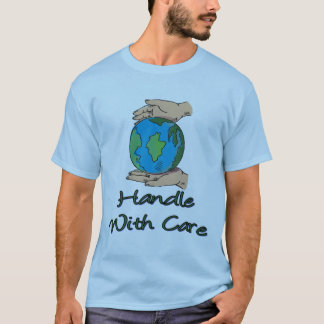 Handle With Care 3 T-Shirt