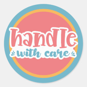 Handle with Care Classic Round Sticker