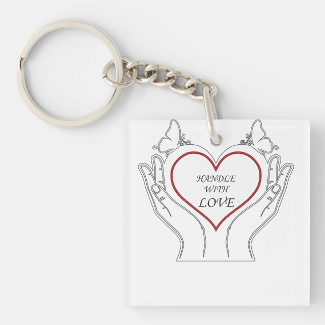 Handle With Love Keychain (Front)