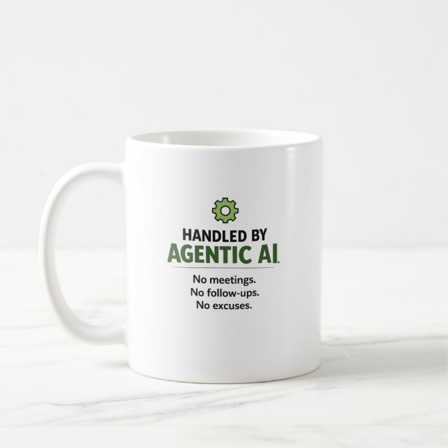 Handled by Agentic AI Funny Tech Coffee Mug (Left)