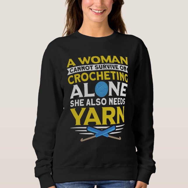 Handmade Crochet Crochet Saying Sweatshirt (Front)
