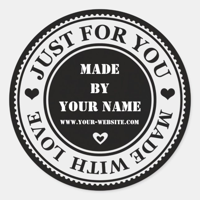 Handmade Just For You Made With Love Black White Classic Round Sticker (Front)