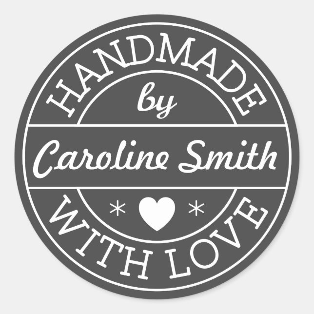 Handmade with love by personalized name, dark grey classic round sticker (Front)