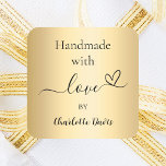 Handmade with love gold name square sticker<br><div class="desc">A faux gold looking background,  black text. Personalize and add your name. With the text: Handmade with love,  by   a small heart.</div>