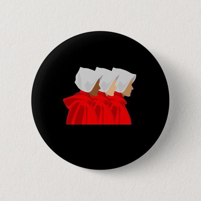 Handmaids  2 inch round button (Front)