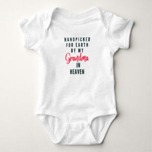 Handpicked for Earth by my Grandma in Heaven Baby Bodysuit