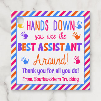 Hands Down You are the Best Assistant Around Favour Tags